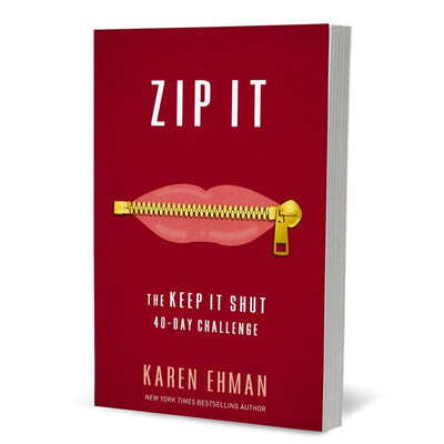 Zip It: The Keep It Shut 40-Day Challenge
